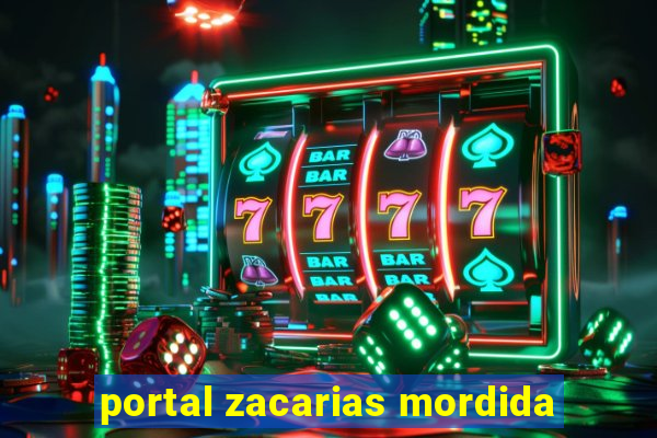 portal zacarias mordida